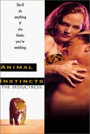 Instinto Animal 3 - A Sedutora / Animal Instincts III  Download Mais Baixado