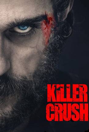 Killer Crush - Legendado e Dublado Não Oficial Torrent Download Mais Baixado