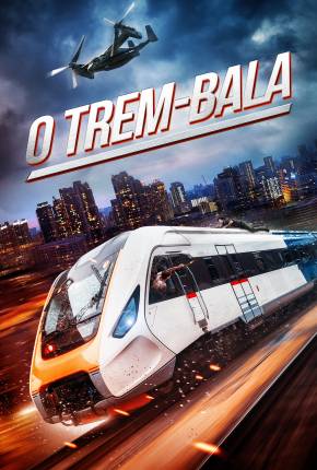 O Trem-Bala Download Mais Baixado