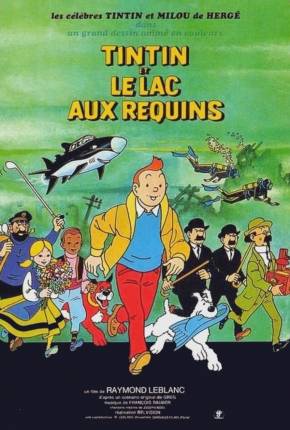 Tintim e o Lago dos Tubarões / Tintin et le lac aux requins Download Mais Baixado