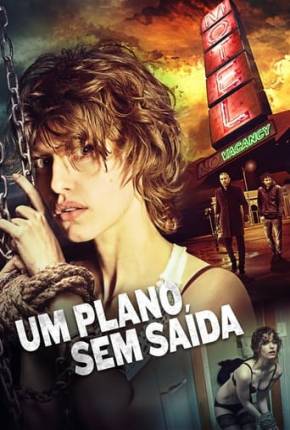 Um Plano Sem Saída Torrent Download Mais Baixado