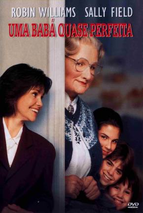 Uma Babá Quase Perfeita / Mrs. Doubtfire Download Mais Baixado