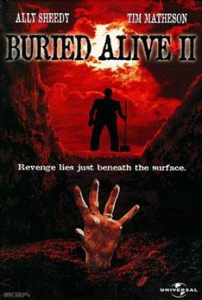 Enterrada Viva / Buried Alive II  Download Mais Baixado